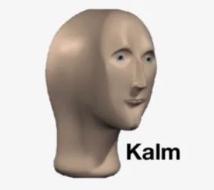 Kalm meme