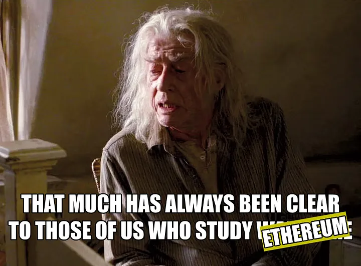 Ollivander from Harry Potter with the legend 'that much has always been clear to those of us who sudy Ethereum'